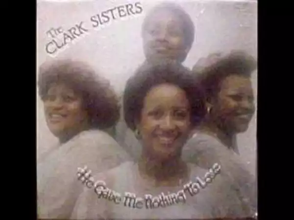 The Clark Sisters - DETERMINATION